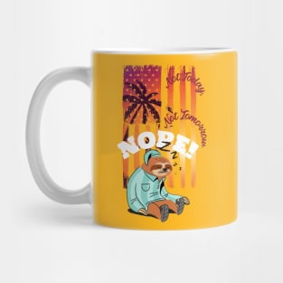 Not Today, NOPE (sleeping sloth, sunset flag) Mug